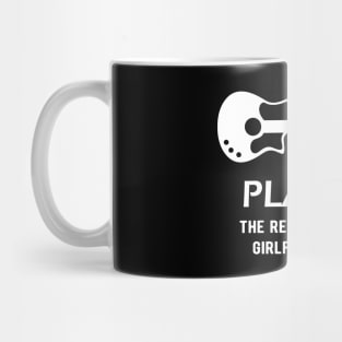 Bass Player - Bass Players the reason why your girlfriend dances Mug